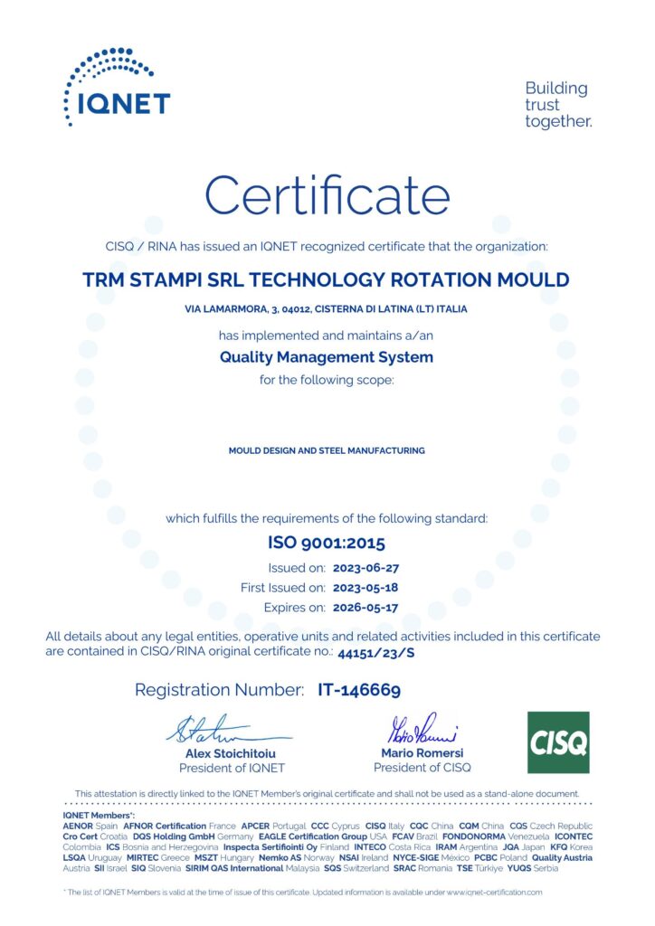 IQNET ha riconosciuto che  RM STAMPI S.R.L. TECHNOLOGY ROTATION MOULD ha attuato e mantiene un "Sistema di Gestione per la Qualità" conforme alla norma ISO 9001:2015